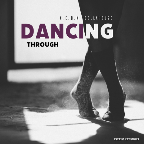 Dancing Through (Radio Edit) ft. Dellahouse