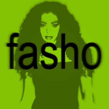 fasho | Boomplay Music