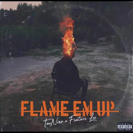 Flame Em Up ft. FeatureLee | Boomplay Music