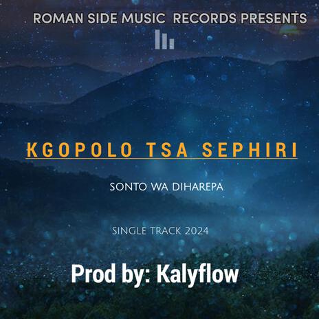 Kgopolo tsa sephiri | Boomplay Music