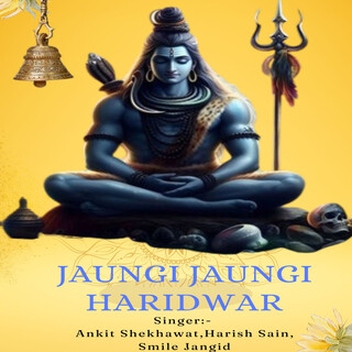 Jaungi Jaungi Haridwar