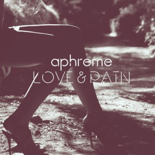 Love & Pain EP