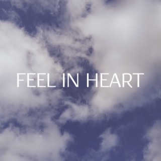 Feel in Heart