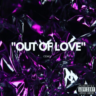 OUT OF LOVE lyrics | Boomplay Music