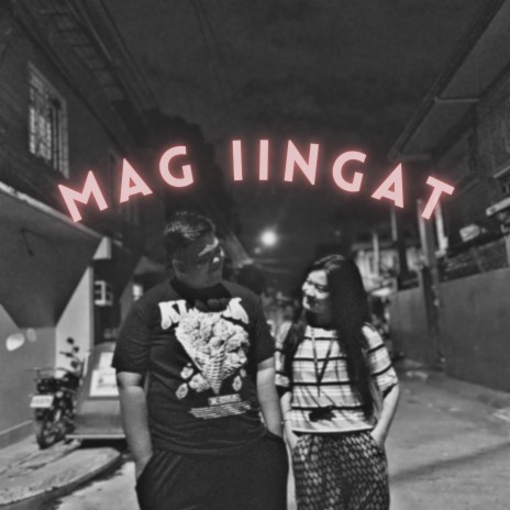 MAG-IINGAT | Boomplay Music