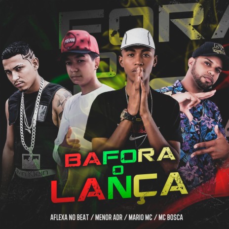 Melo do Bafora o Lança ft. Mc Bosca, Mario Mc & Menor Adr | Boomplay Music