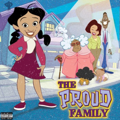 The Proud Family ft. DTay & Eklips