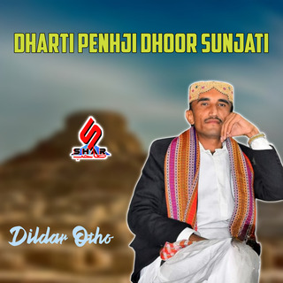 Dharti Penhji Dhoor Sunjati