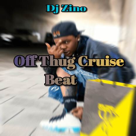 Off Thug Cruise Beat | Boomplay Music