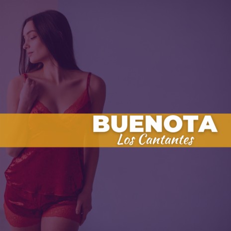 La Buenota | Boomplay Music