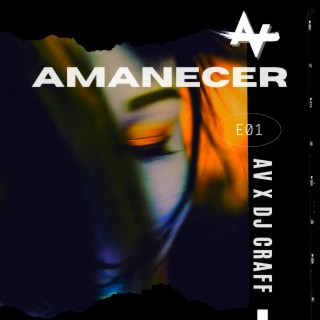 Amanecer ft. DjCraff lyrics | Boomplay Music