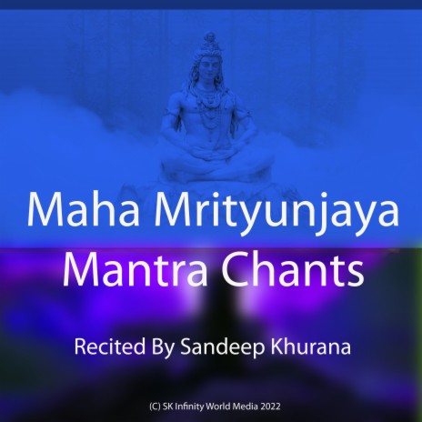 Maha Mrityunjaya Mantra Chants