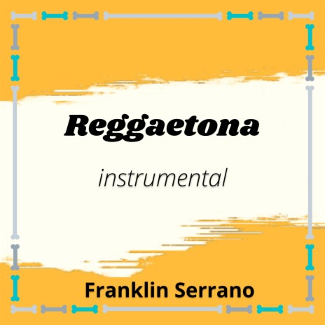 Reggaetona_instrumental | Boomplay Music
