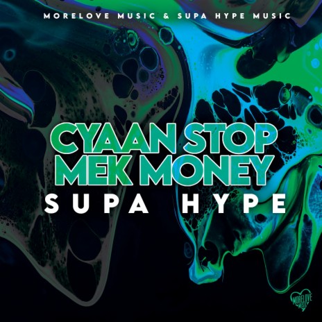 Cyaan Stop Mek Money | Boomplay Music