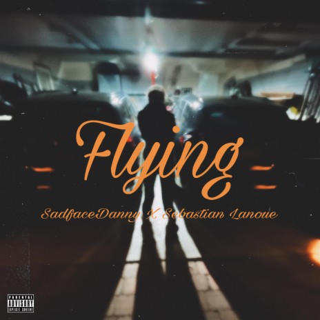 Flying ft. Sebastian Lanoue | Boomplay Music