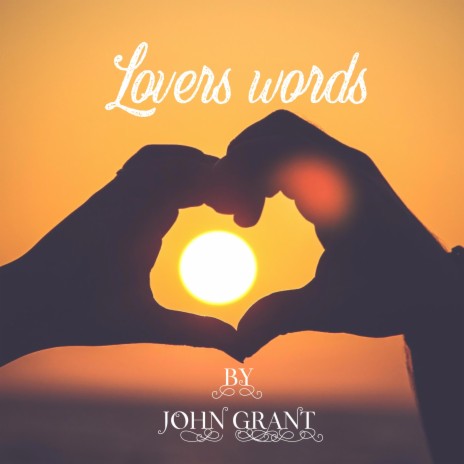 Lovers Words | Boomplay Music