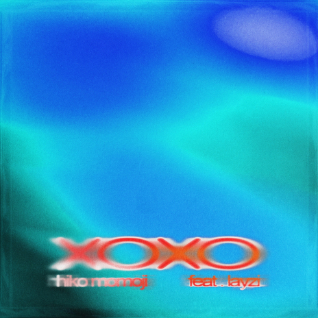 xoxo - Extended Mix ft. Layzi | Boomplay Music