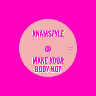 Make Your Body Hot