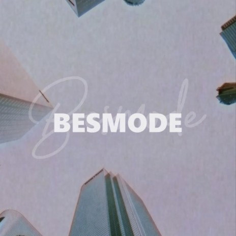 BesMode (feat. Thea Natividad) | Boomplay Music
