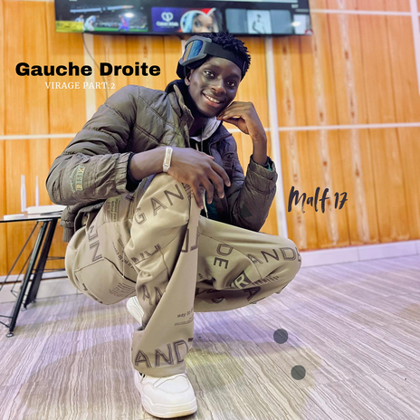 Gauche Droite Virage, Pt. 2 | Boomplay Music