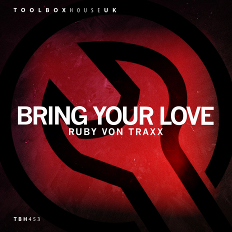 Bring Your Love (Edit) | Boomplay Music