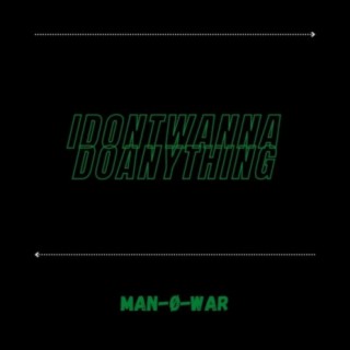 idontwannadoanything