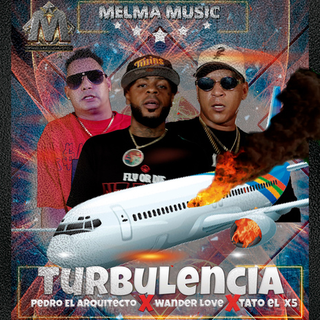 Turbulencia ft. Tato el X5, Wander Love & Pedro el Arquitecto | Boomplay Music