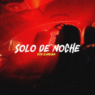 Solo de Noche