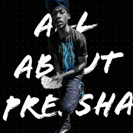 All About Pressha | Boomplay Music