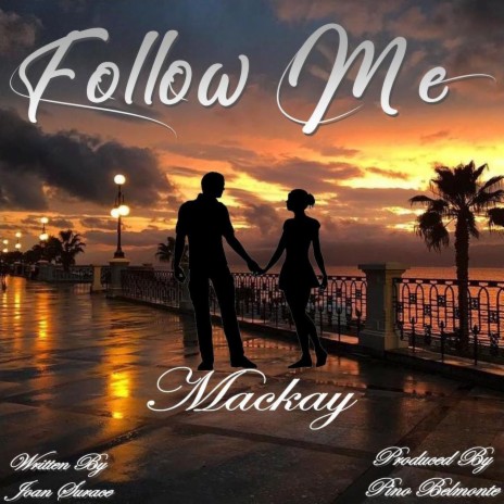 Follow Me | Boomplay Music