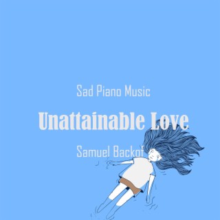 Unattainable Love