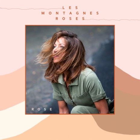 Les montagnes roses | Boomplay Music