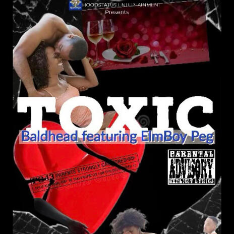 Toxic ft. ElmBoy Peg | Boomplay Music