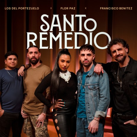 Santo Remedio ft. Flor Paz & Francisco Benítez | Boomplay Music