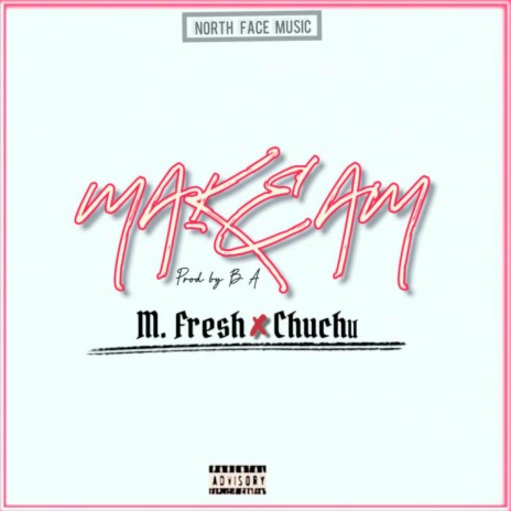 Make Am ft. Mfresh | Boomplay Music