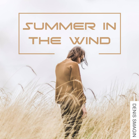 Summer in the Wind | Boomplay Music