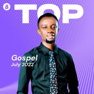 Top Gospel - July 2022