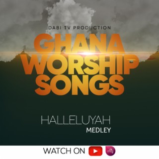 Praise and worship songs (Halleluyah Medley)