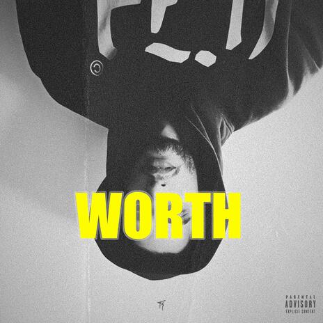 WORTH | Boomplay Music