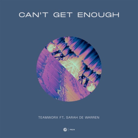 Can't Get Enough ft. Sarah De Warren | Boomplay Music