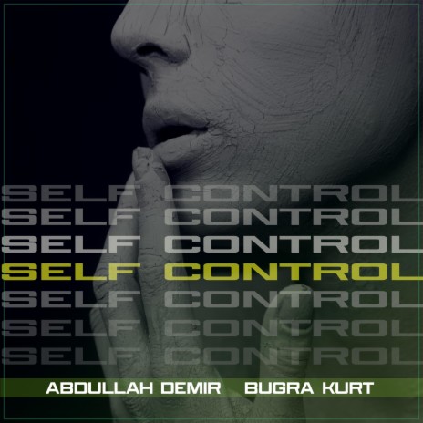 Self Control ft. Buğra Kurt | Boomplay Music