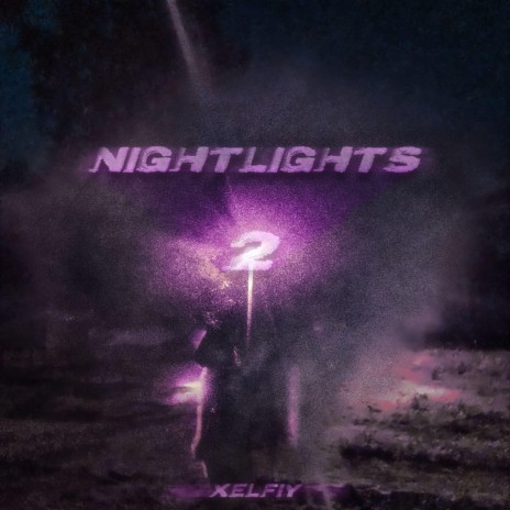 Nightlights 2 | Boomplay Music