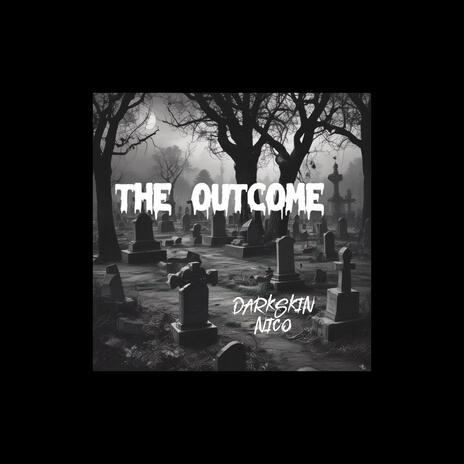 The outcome | Boomplay Music