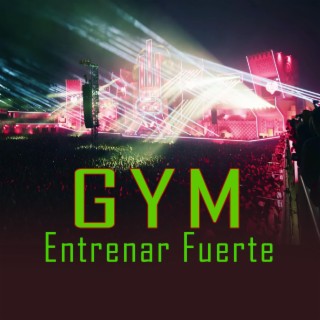 Gym Entrenar Fuerte