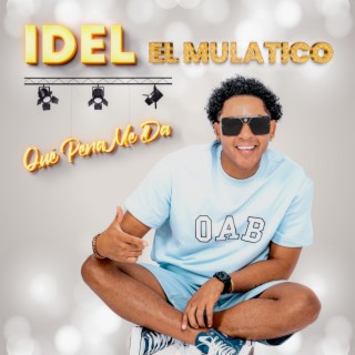 IDEL EL MULATICO