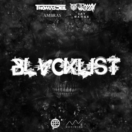 BLVCKL!ST ft. Tommy Walker, Ambras & Jay Nahge | Boomplay Music