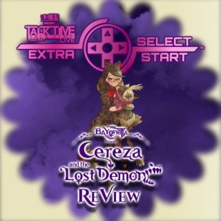 SELECT/START - Bayonetta Origins: Cereza and the Lost Demon