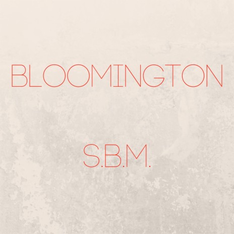 Bloomington | Boomplay Music