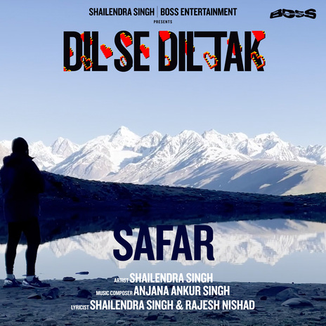 Safar - Dil Se Dil Tak ft. Rohit Dubey | Boomplay Music