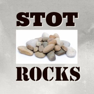 Stot Rocks